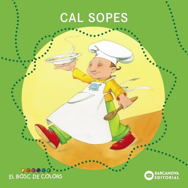 Cal Sopes | 9788448914134 | Baldó, Estel / Gil, Rosa / Soliva, Maria