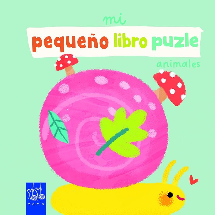 Mi pequeño libro puzle. Animales | 9788408265283 | YOYO