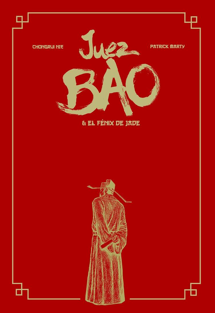 Juez Bao & el Fénix de Jade | 9788417989880 | Marty, Patrick/Nie, Chongrui