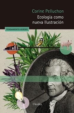 ECOLOGÍA COMO NUEVA ILUSTRACIÓN | 9788425448355 | PELLUCHON, CORINE