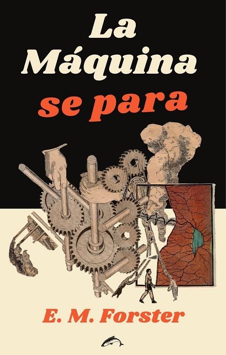 La Máquina se para | 9788412188752 | Forster, E. M.