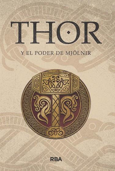 Thor y el poder de Mjölnir | 9788411324014 | AA.VV.