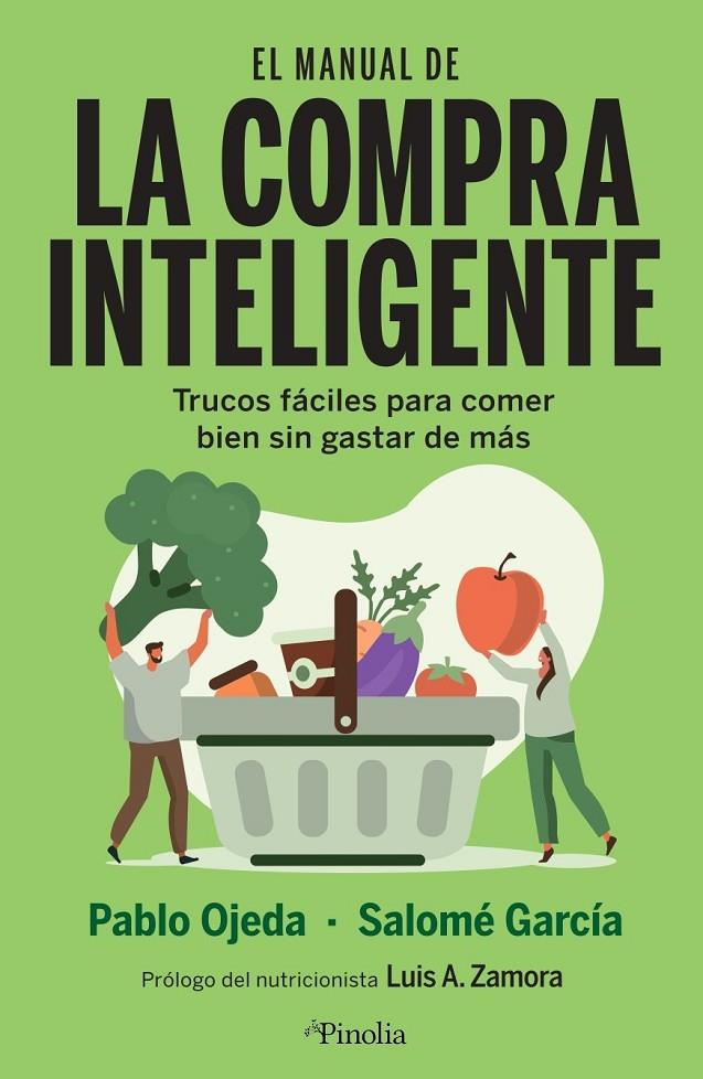 El manual de la compra inteligente | 9788418965197 | Pablo Ojeda / Salomé García