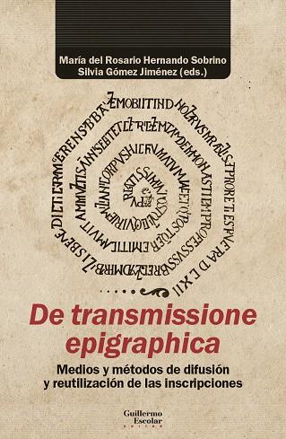 De transmissione epigraphica | 9788419782670 | Hernando Sobrino, María del Rosario/ Gómez Jiménez, Silvia