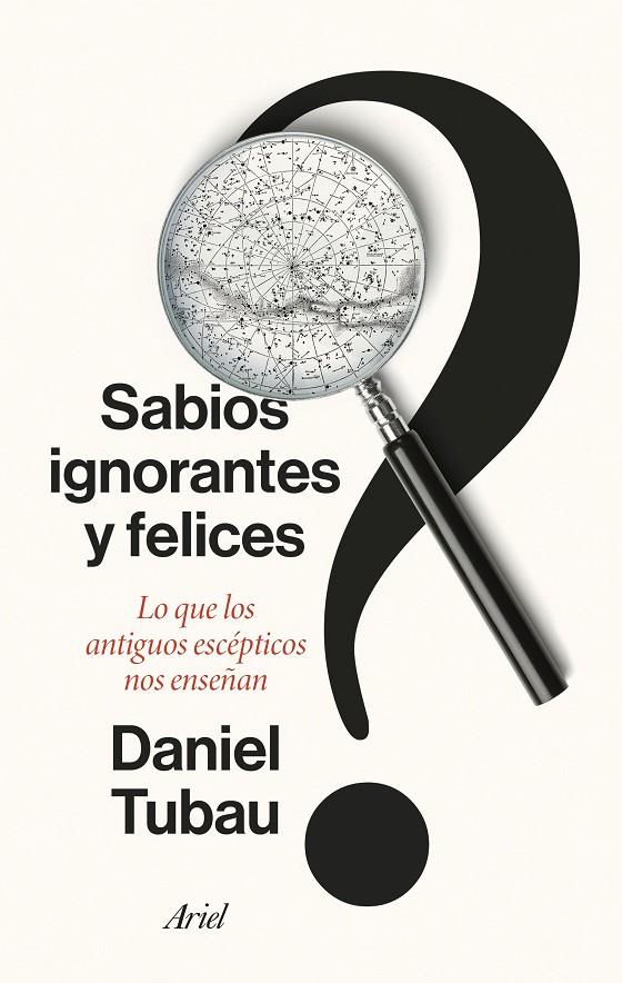 Sabios ignorantes y felices | 9788434436268 | Tubau, Daniel