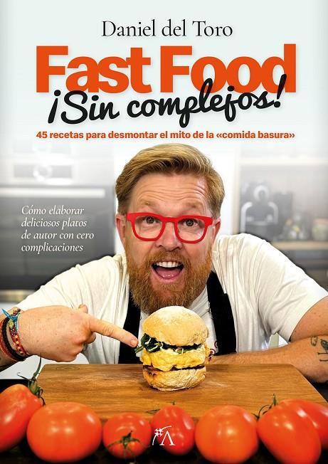 Fast Food sin complejos | 9788410520837 | Daniel del Toro Salas