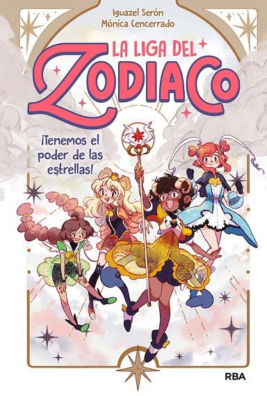 La Liga del Zodiaco 1 - ¡Tenemos el poder de las estrellas! | 9788427222090 | Serón, Iguazel