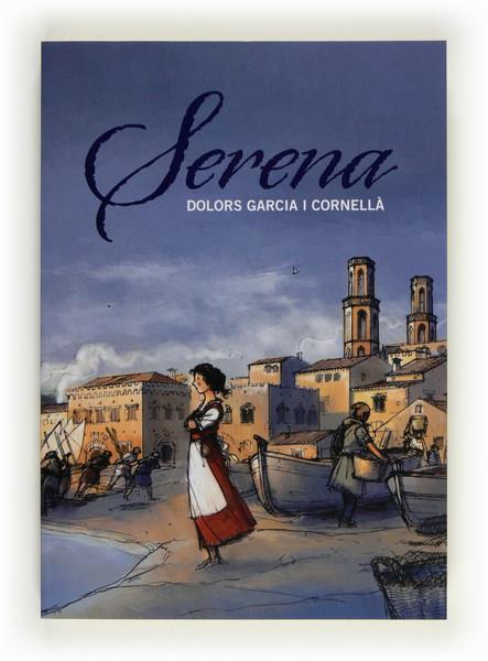 Serena | 9788466130257 | Garcia i Cornellà, Dolors