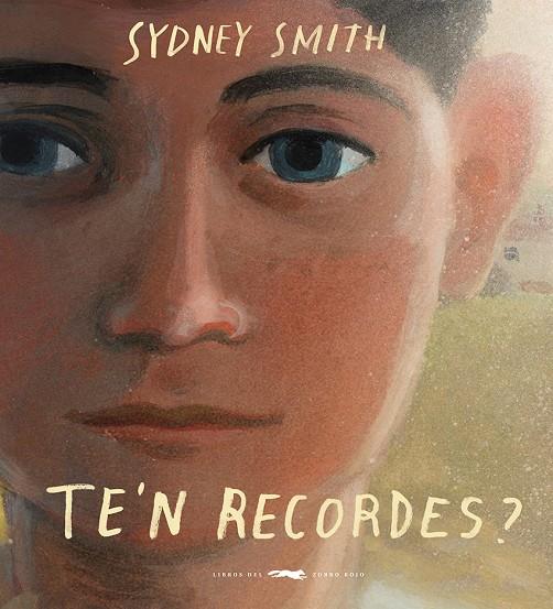 Te'n recordes? | 9788412782134 | Smith, Sydney