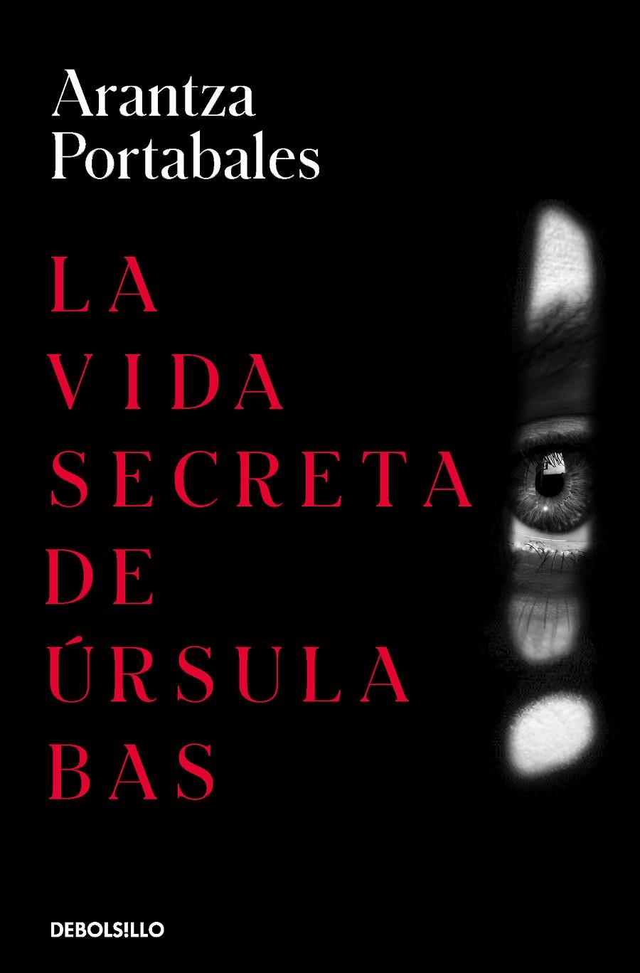 La vida secreta de Úrsula Bas (Inspectores Abad y Barroso 2) | 9788466360074 | Portabales, Arantza