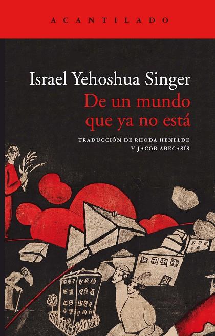 De un mundo que ya no está | 9788417902315 | Singer, Israel Yehoshua