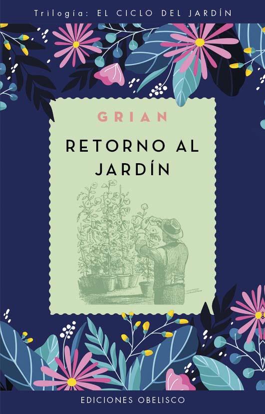 Retorno al jardín | 9788411721103 | Cutanda Morant - Grian, Toni