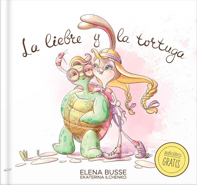 La liebre y la tortuga | 9788409578238 | Busse, Elena