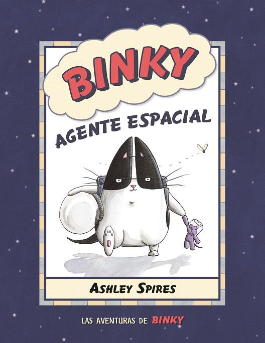 Binky, agente espacial | 9788426146731 | Spires, Ashley