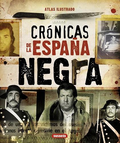 Crónicas de la España negra | 9788467716320 | Piquer, Mar