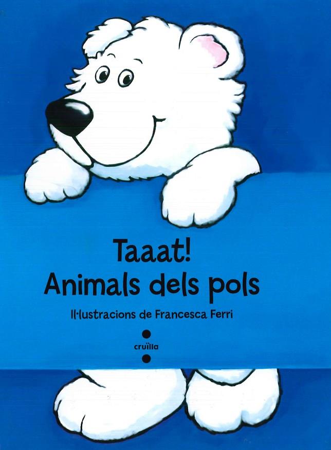 Taaat! Animals dels pols | 9788466137294 | Ferri, Francesca