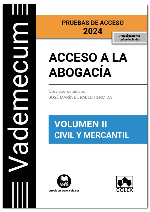 Acceso a la abogacía. Volumen II. Parte específica civil-mercantil (3.ª EDICIÓN) | 9788411941563 | Pablo Hermida, José María