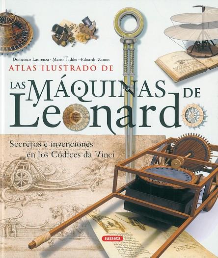 Las máquinas de Leonardo | 9788430556694 | Laurenza, Domenico / Taddei, Mario / Zanon, Edoardo