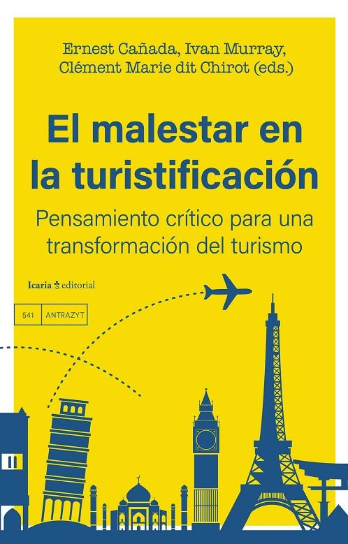 El malestar en la turistificación | 9788419778574 | ERNEST CAÑADA/IVAN MURRAY