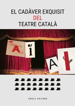 CADÀVER EXQUISIT DEL TEATRE CATALÀ, EL | 9788412618198 | Núria Perpinya