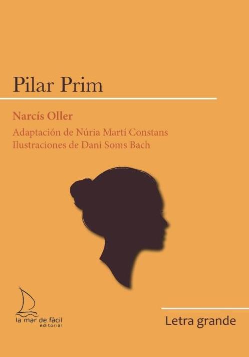 LG PILAR PRIM (CAST.) | 9788418378751 | OLLER,NARCÍS