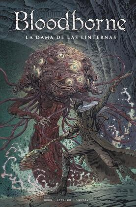 BLOODBORNE 05. LA DAMA DE LAS LINTERNAS | 9788467964356 | BUNN, CULLEN / KOWALSKI, PIOTR / SIMPSON, BRAD