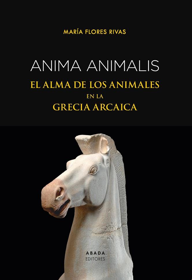 Anima animalis | 9788419008350 | Flores Rivas, María