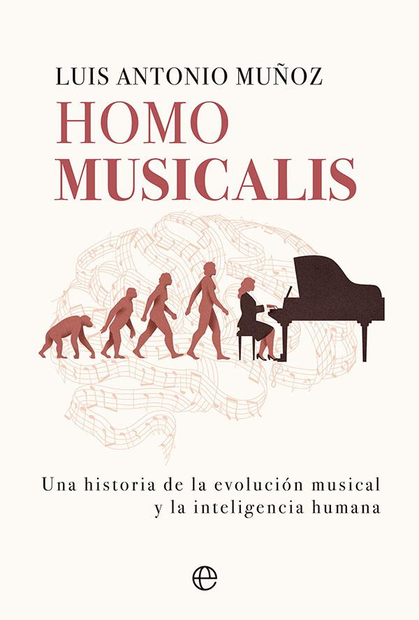 Homo musicalis | 9788413843612 | Muñoz, Luis Antonio