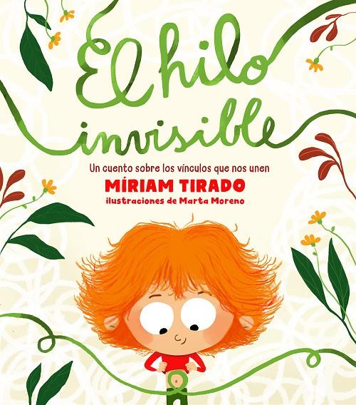 El hilo invisible | 9788417921330 | Tirado, Míriam / Moreno, Marta