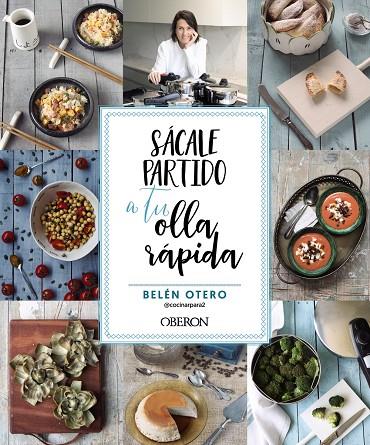 Sácale partido a tu olla rápida | 9788441547179 | Otero, Belén