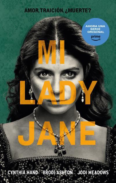 Mi lady Jane | 9788419252289 | Cynthia Hand / Meadows, Jodi / Ashton, Brodi