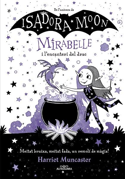 Mirabelle 1 - Mirabelle i l'encanteri del drac | 9788420452999 | Muncaster, Harriet