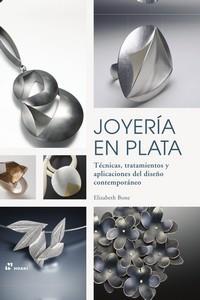 JOYERÍA EN PLATA | 9788419220110 | BONE, ELIZABETH