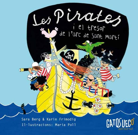 Les pirates i el tresor de l'arc de Sant Martí | 9788494387883 | Berg, Sara / Frimodig, Karin / Poll, Maria