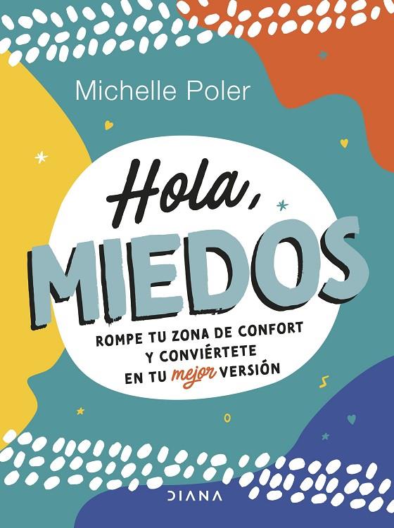 Hola, miedos | 9788411190428 | Poler, Michelle