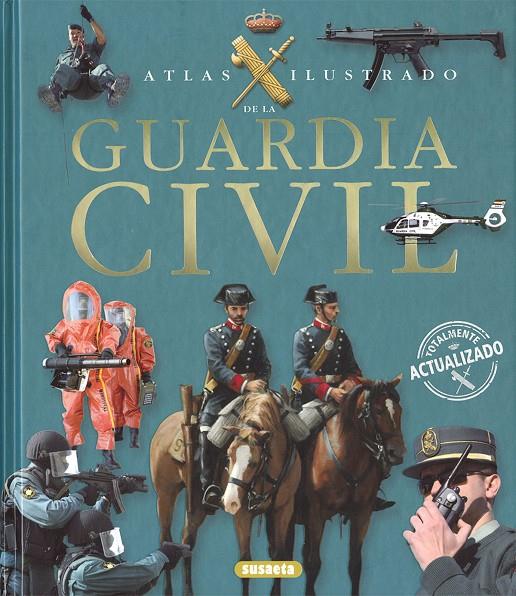 La Guardia Civil | 9788467709551 | Martínez Viqueira, Eduardo