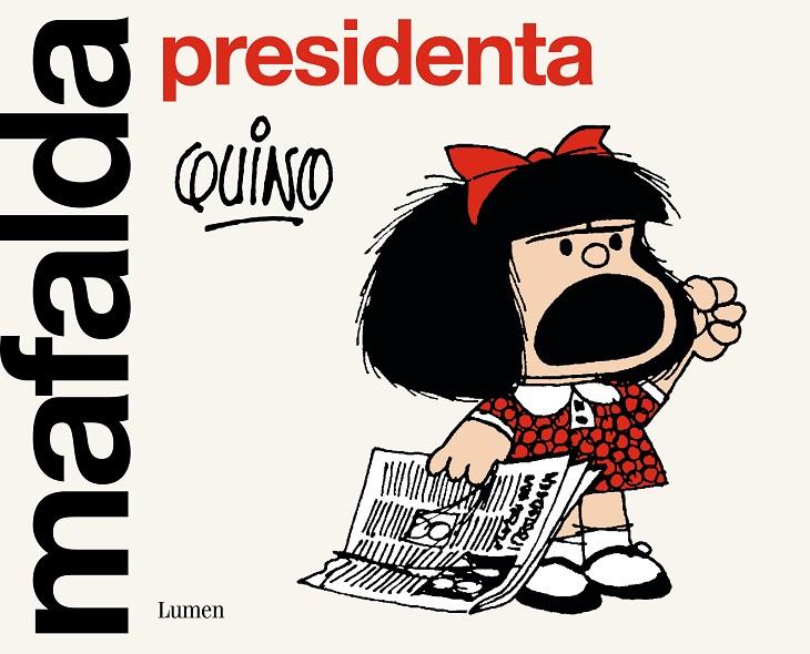 Mafalda presidenta | 9788426411099 | Quino,