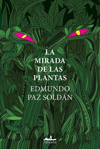 La mirada de las plantas | 9788412520507 | Paz Soldán, Edmundo