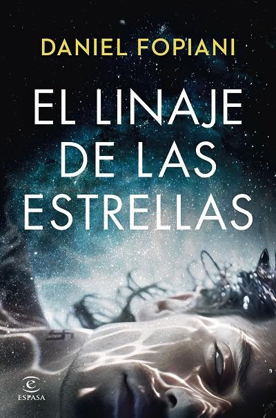 El linaje de las estrellas | 9788467072648 | Fopiani, Daniel