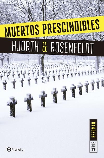 Muertos prescindibles (Serie Bergman 3) | 9788408166009 | Hjorth, Michael / Rosenfeldt, Hans