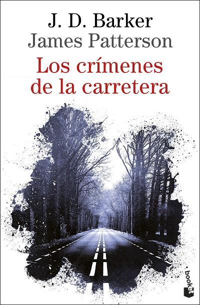 Los crímenes de la carretera | 9788423361496 | Barker, J.D. / Patterson, James