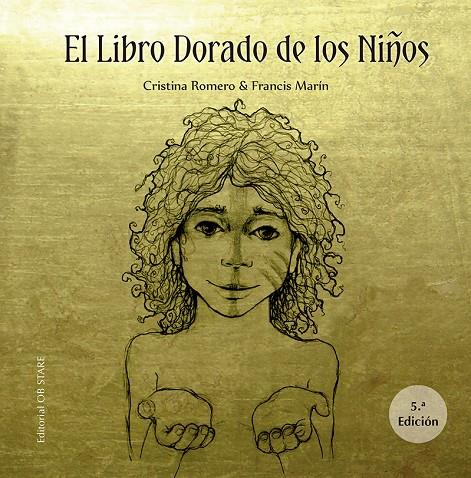 El libro dorado de los niños  (N.E.) | 9788412310665 | Romero Miralles, Cristina / Marín González, Francisco