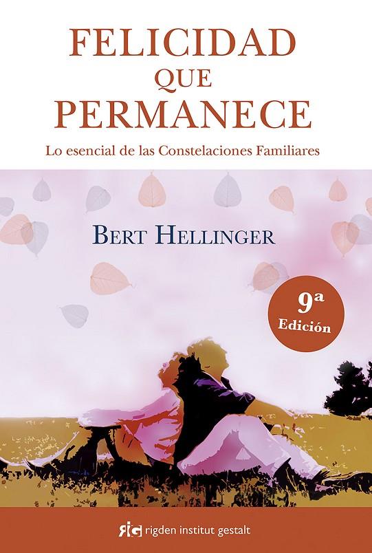 Felicidad que permanece | 9788494479823 | Hellinger, Bert