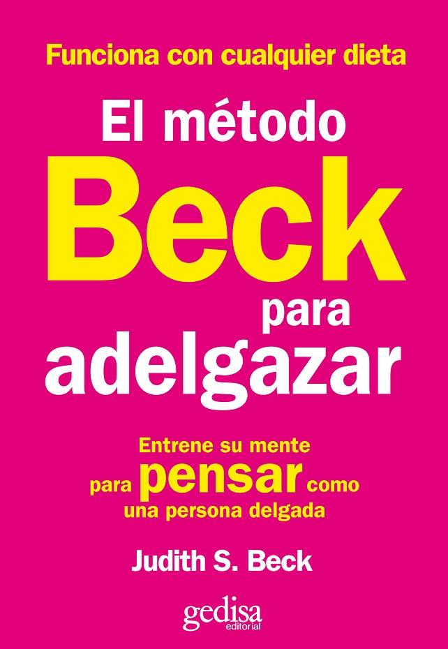 El método Beck para adelgazar | 9788497842853 | Beck, Judith S.