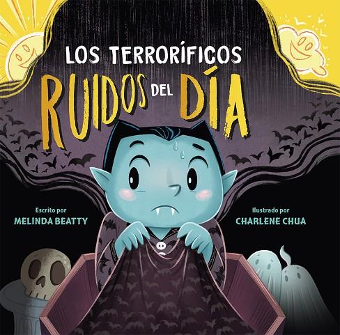 Los terroríficos ruídos del día | 9788491457701 | Beatty, Melinda