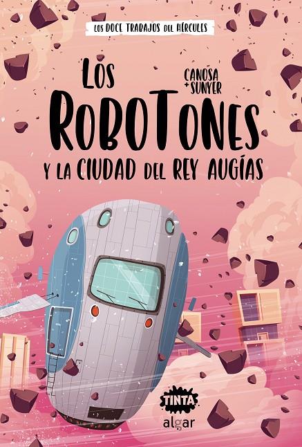 Los Robotones y la ciudad del rey Augías | 9788491425687 | Sunyer, Canosa