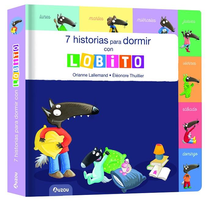 7 historias para dormir con Lobito | 9791039536561 | Lallemand, Orianne