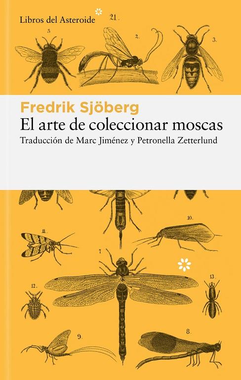 El arte de coleccionar moscas | 9788419089649 | Sjöberg, Fredrik