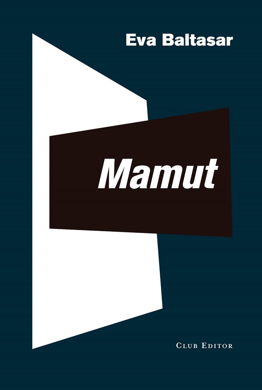 Mamut | 9788473293228 | Baltasar, Eva