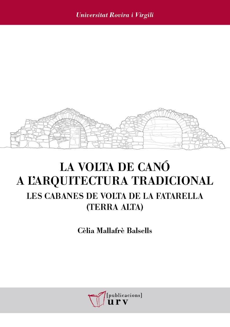 La volta de canó a l'arquitectura tradicional | 9788413650425 | Mallafrè Balsells, Cèlia